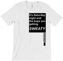 SWEATY T-Shirt