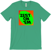 Zest On 'Em T-Shirt