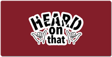 Heard On That XXL Gaming Mousepad