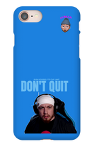 Don't Quit Slimak Iphone Case