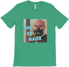 No Es Nada T-Shirts