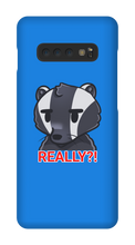 REALLY?! Samsung Phone Case