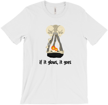 If It Glows... (T-Shirt)