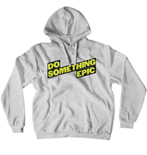 Do Something Epic - GwenHopeFit Hoodie
