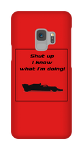 Samsung Cases - I know what I'm doing