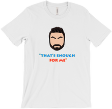 RockyTheKidd - "That's Enough For Me" Shirt