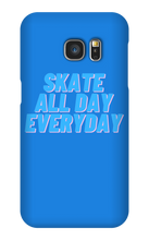 Skate All Day Everyday Samsung Phone Cases