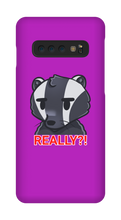 REALLY?! Samsung Phone Case
