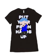 Put Your F@*#!N Hands Up tshirt-women
