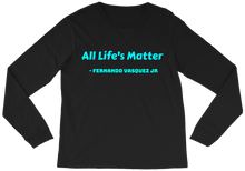 ALL LIFE'S MATTER