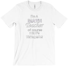 I have problems t shirt
