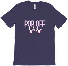 Pop Off Sis T-Shirts