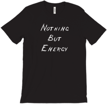 Nothing But Energy Shirt