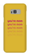 youre_m9m Samsung Phone Cases