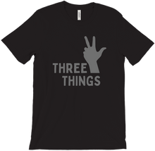 Three Things T-Shirts