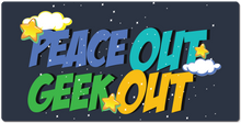 peace out geek out XXL Gaming Mousepad