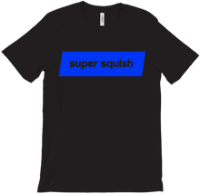 Super Squish Blue T-Shirts