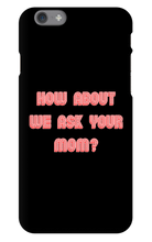 Mom iPhone Case