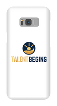 Talent Begins Samsung Phone Case