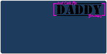 Call Me Daddy XXL Gaming Mousepad