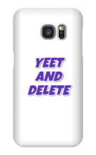 blade442211 yeet and delete Samsung Phone Cases