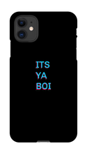 ITS YA BOI iPhone case