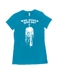 Who Would Jesus Do? For Ladies