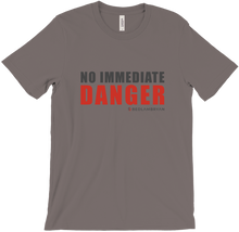 T-Shirt - No Immediate Danger - Light