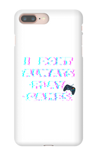 I DONT PLAY GAMES...OH WAIT I DO-I PHONE CASE