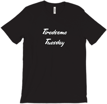 aTiredsome Tuesday OG shirt