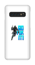 GO FOR IT || Samsung Phone Cases