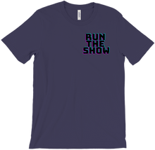 Run The Show T-Shirts