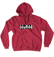 Sarcasm | Hoodies (No-Zip/Pullover)