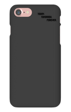 TODAT TOMRROW FOREVER IPhone Cases