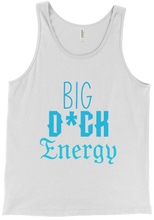 Big D*ck Energy Tank Top