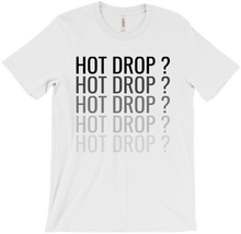 HOT DROP ? Fade Down T-Shirts