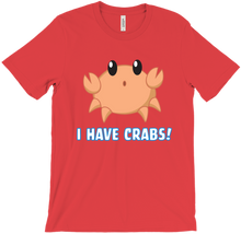 I have Crabs T-Shirts