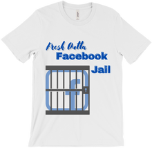 Facebook Jail tshirt