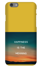 Happiness is the meaning iPhone Cases