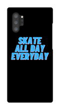Skate All Day Everyday Samsung Phone Cases