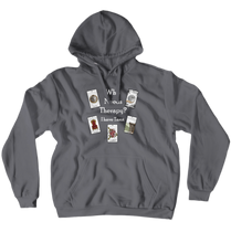 Who needs Therapy? Hoodie