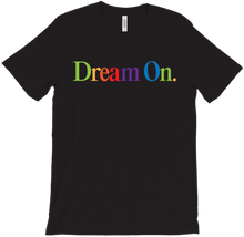 Dream Rainbow: T-Shirt