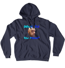 WDYM Hoodies (No-Zip/Pullover)