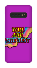 You Are The Best Samsung Phone Case