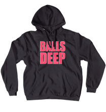 Ball Deep Hoodies (No-Zip/Pullover)