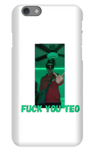 Fuck You Teo iPhone Case