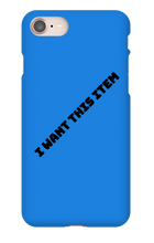 I want this item phone case