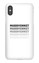 MuddyInnit Phone Cases