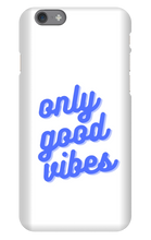 Only good vibes blue iPhone Phone Case