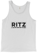 Ritz "If you dont know now you know" Tank Limited